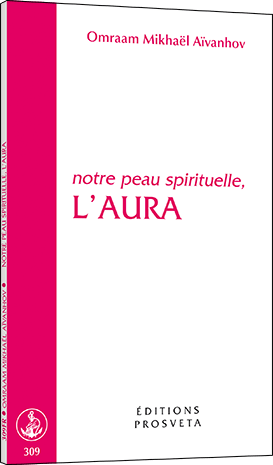 Notre peau spirituelle, l'aura