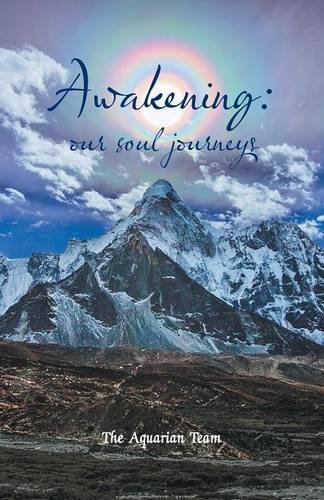 Awakening: Our Soul Journeys