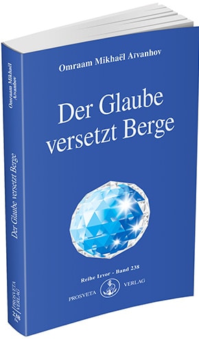 Der Glaube versetzt Berge