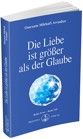 Die Liebe ist grösser als der Glaube